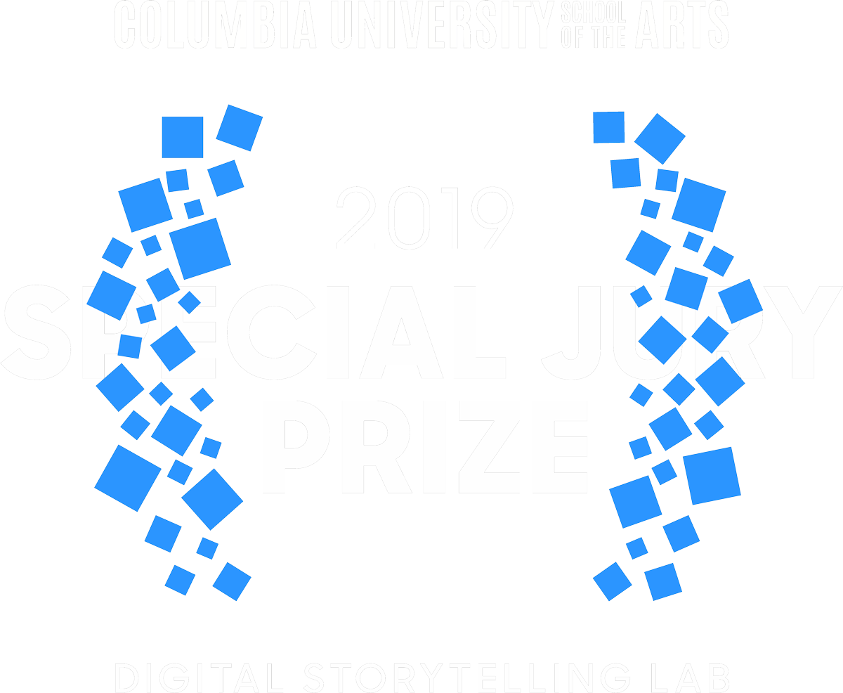 Columbia University School of the Arts 2019 Special Jury Prize, Digital Storytelling Lab